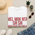 Graphic T-Shirt — Bold Red Text "MEL MOK NTA SIR SIR" Casual Tee