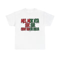 Moroccan Phrase Tee — "Mel Mok Nta Sir Sir Chouf Khalik Chelfa" Graphic T‑Shirt