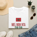 Morocco Flag 'Mel Mok Nta Sir Sir' Graphic T-Shirt