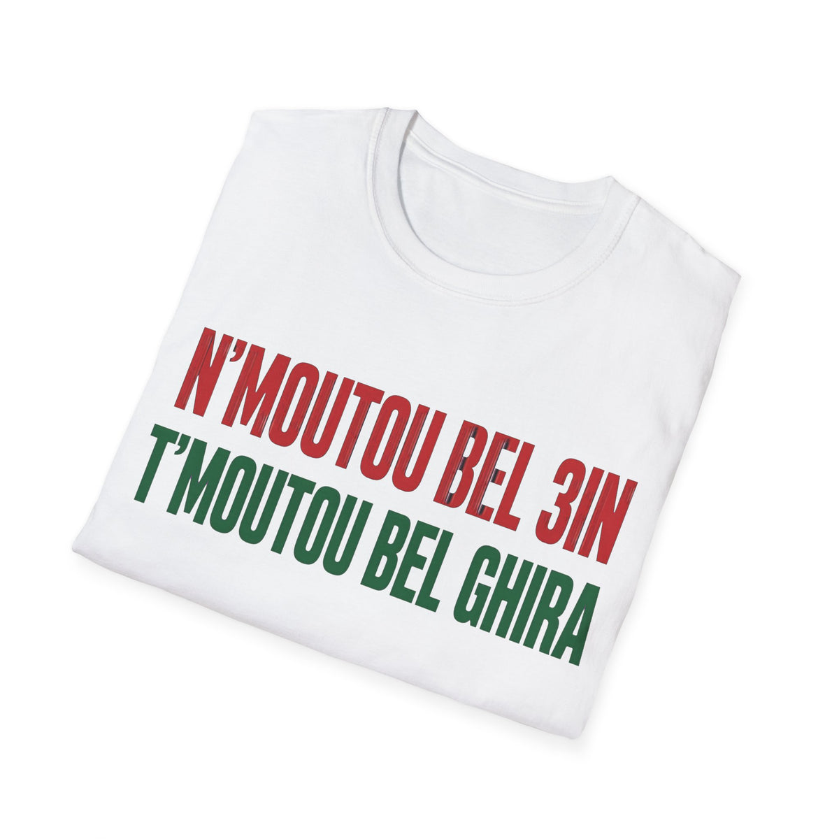 Moroccan Pride T-Shirt — 'N'moutou Bel 3in, T'moutou Bel Ghira' with Star Back - LUMÏA