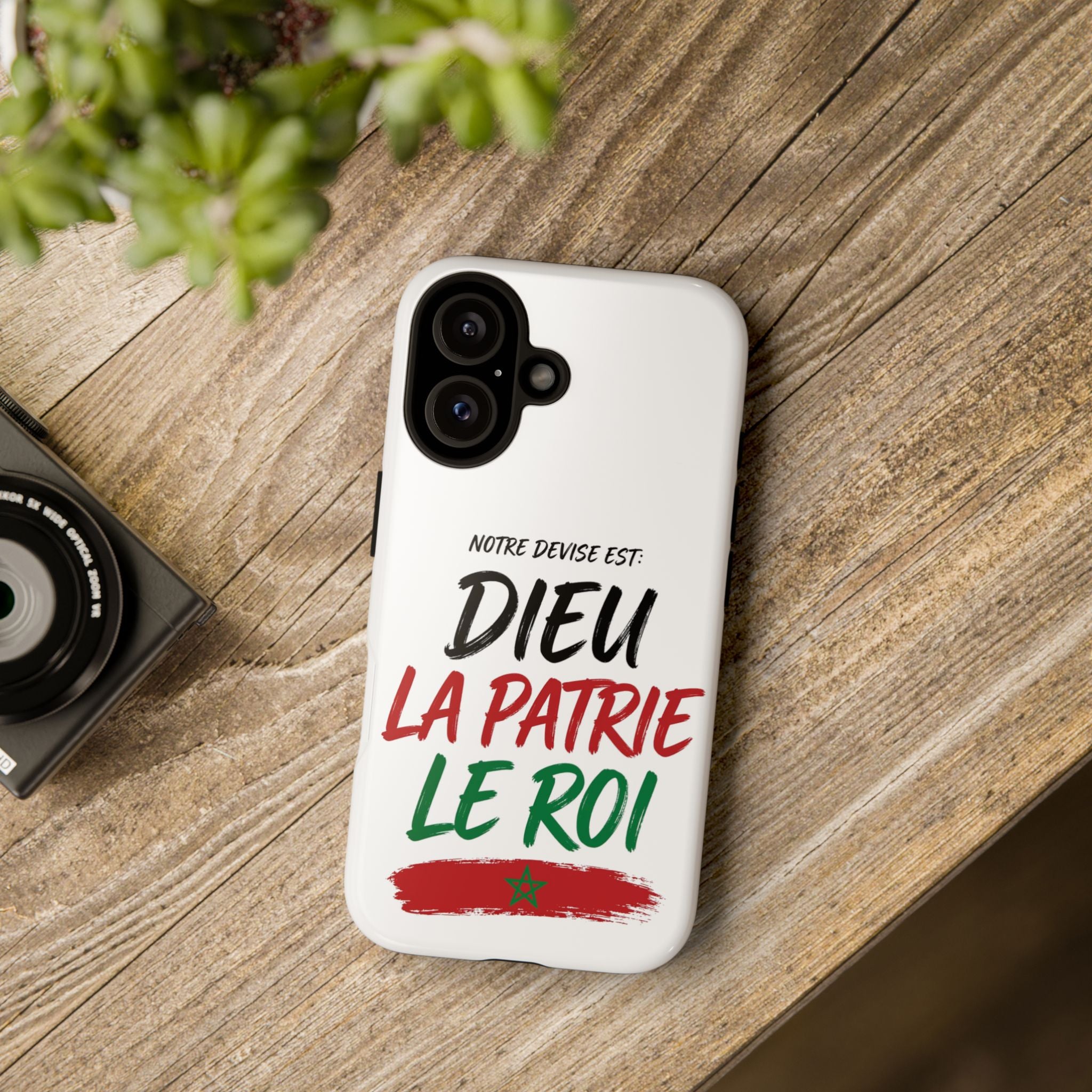 Phone Case - "Notre Devise Est: Dieu, La Patrie, Le Roi" French Patriotic Morocco Design