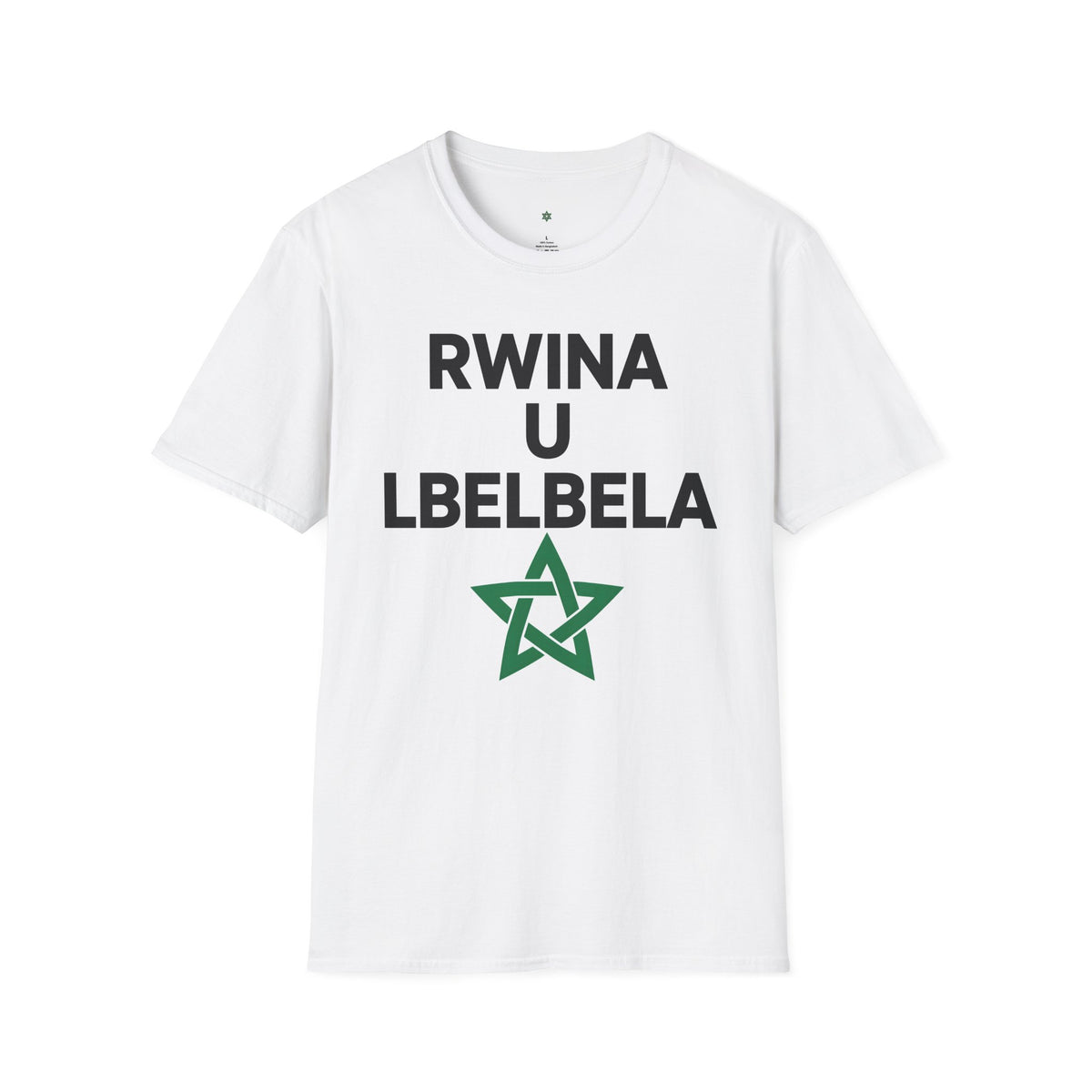 Rwina U Lbelela T-Shirt — Moroccan Pride Graphic Tee with Green Star - LUMÏA