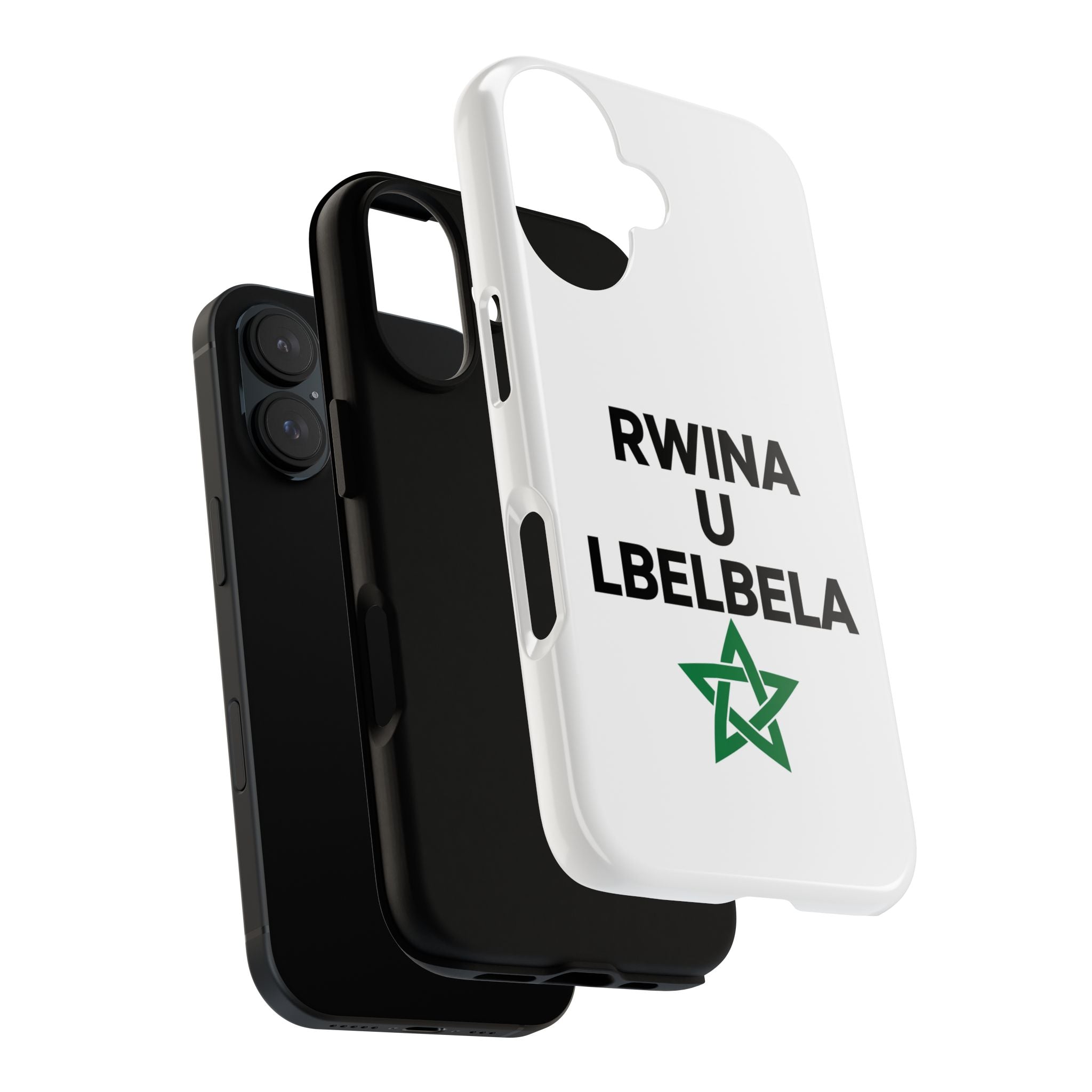 Phone Case — ‘Rwina U Lbelebla’ Moroccan Pride Tough Protective Case