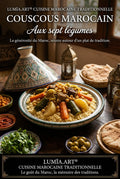 Couscous marocain aux sept légumes – PDF et photo | LUMÏA.ART - LUMÏA
