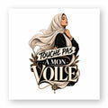 Sticker « Touche pas à mon voile » – Femme voilée - LUMÏA